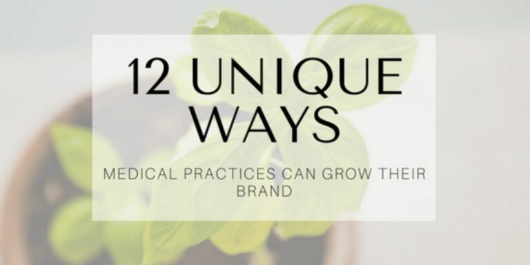 ways medical practices can grow their brand