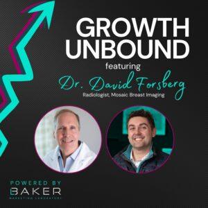 dr. david forsberg growth unbound